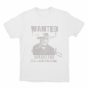 Tucker Wetmore Wanted Poster Unisex T Shirt White