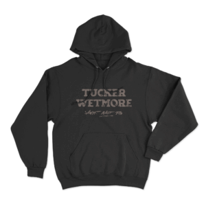 Tucker Wetmore What Not To Unisex Hoodie Black